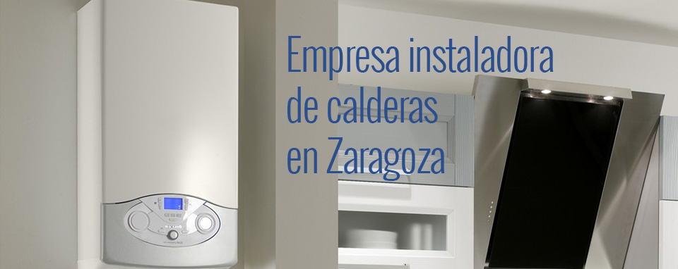 Cambio e Instalación de caldera en Zaragoza